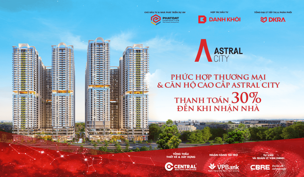 Astral City mở ra không gian sống chuẩn chuyên gia các khu công nghiệp Vsip, Đồng An, Việt Hương tại Thuận An